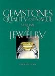 Gemstones Quality and Value Volume 3 Jewelry
