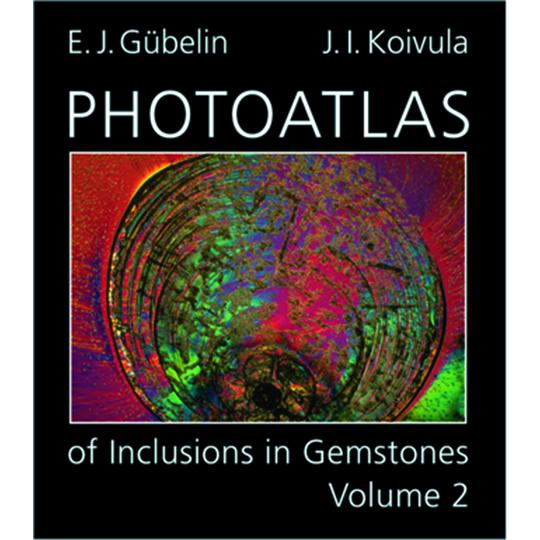 Photoatlas of Inclusions in Gemstones Volume 2